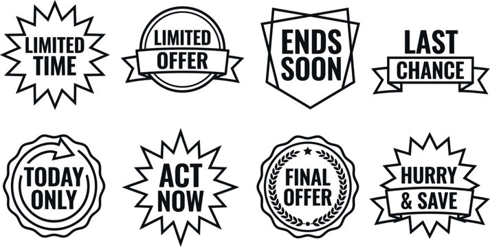 Set of Eight Black and White Promotional Badges and Sale Stickers Featuring Urgent Marketing Phrases Like Limited Time, Last Chance, Final Offer, and Act Now for Retail Business Advertising Campaigns