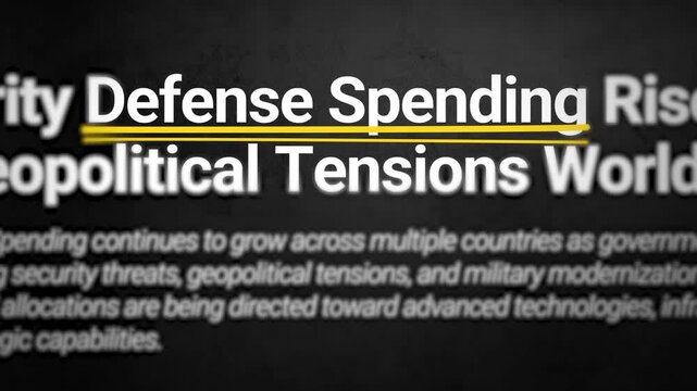 Defense spending rising concept with highlighted text and blurred paragraphs geopolitical tensions 4k footage background design banner copy space