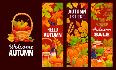Fototapeta premium Autumn season harvest banners with fall forest leaves and pumpkins. Vector seasonal cards with fruit basket, apple, pear, berry, grape, wheat, corn, acorn, mushroom, pie, honey, wine and fall foliage