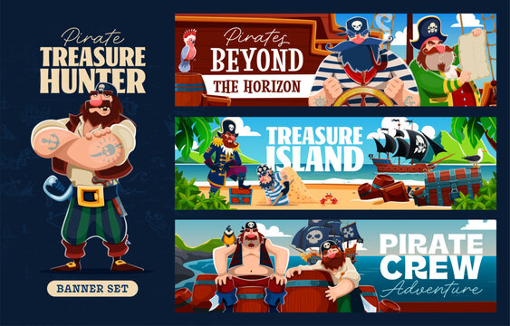 Pirate banners with cartoon corsair characters, sail ship and filibuster treasure. Vector privateer personages aboard vessel and tropical island with treasure chest, map, barrel, parrot, sword or helm