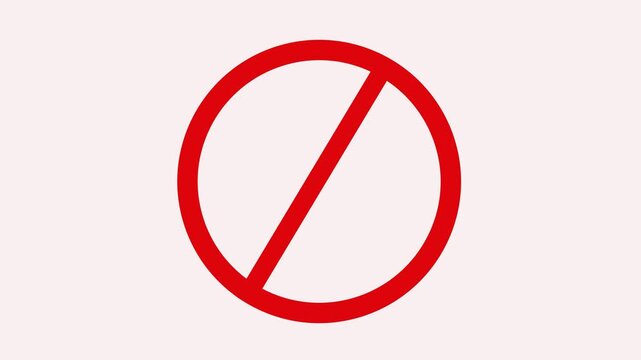 Prohibition, forbidden, or no entry sing red circle and line symbol icon animation,Warning, stop or no entry forbidden red circle and line symbol
