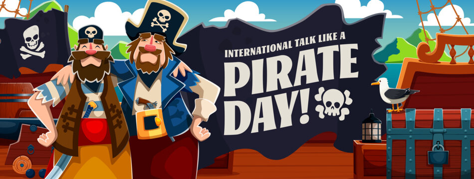 Pirate day banner with funny corsairs and filibusters with looted treasures. International Talk Like a Pirate Day banner with friendly pirate captains on ship deck. Holiday banner for social media