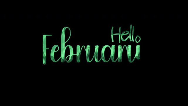 Green gradient hello february text on black background with elegant cursive typography for stylish design, suitable for greeting cards or social media posts.