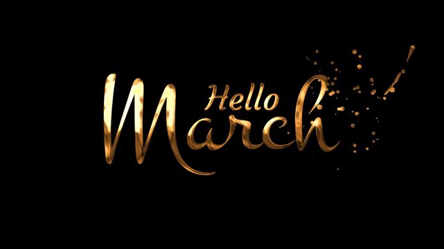 Golden shiny hello march text message, greeting card design with elegant metallic lettering. Suitable for greeting cards, social media posts.