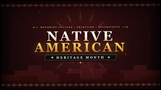 Native american heritage month celebration elegant gold typography tribal pattern dark brown background cinematic motion graphics social media promo header