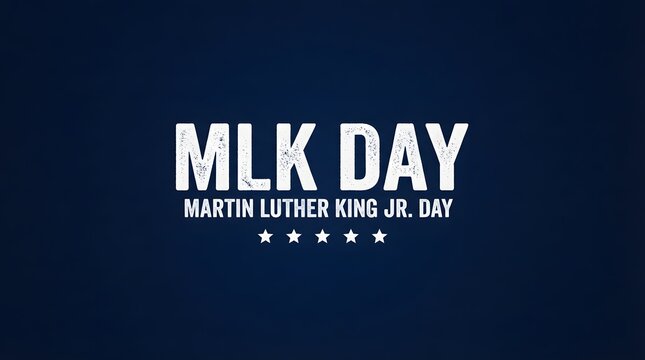 A minimalist graphic design celebrating martin luther king jr day with bold white typography on a dark blue background