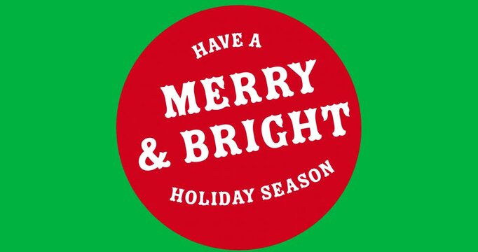 Merry and bright holiday season text over red round banner against black background