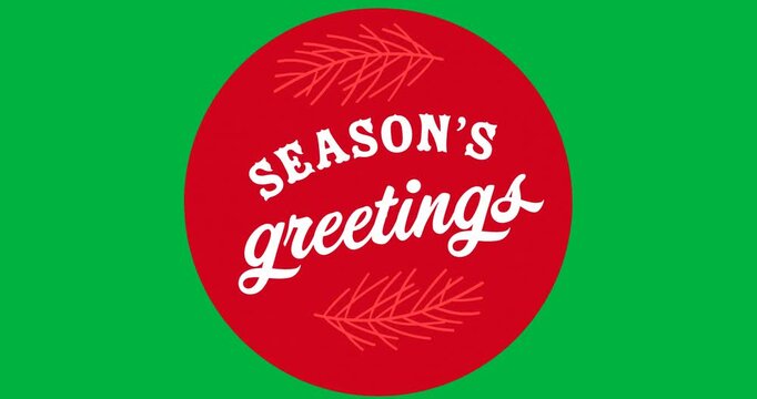 Digital animation of seasons greetings text over red round banner against black background