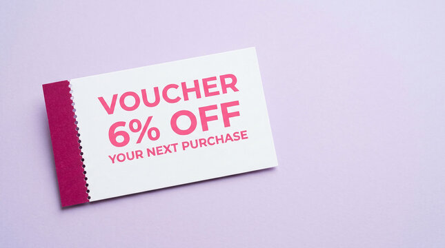 White voucher with pink text offering a 6% discount on the next purchase, symbolizing savings and retail promotion, perfect for marketing campaigns.