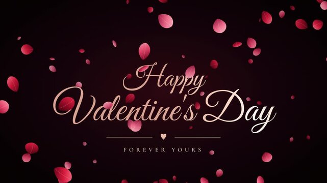 Happy Valentine Day greeting in dark background with pink rose petals falling 