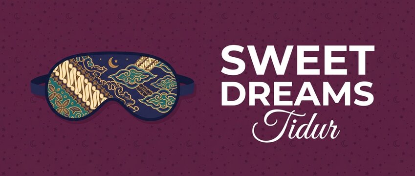 Batik sleep mask sweet dreams typography banner for nighttime relaxation. Traditional Indonesian cultural art motifs featuring Megamendung clouds and Parang patterns on a purple starry night backgroun