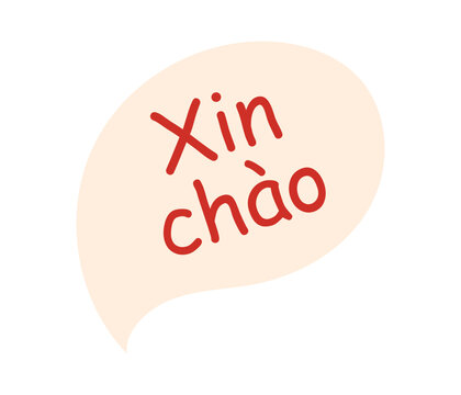 Beige speech bubble with red Vietnamese greeting Xin chao hello lettering, friendly welcome sticker. Flat vector illustration