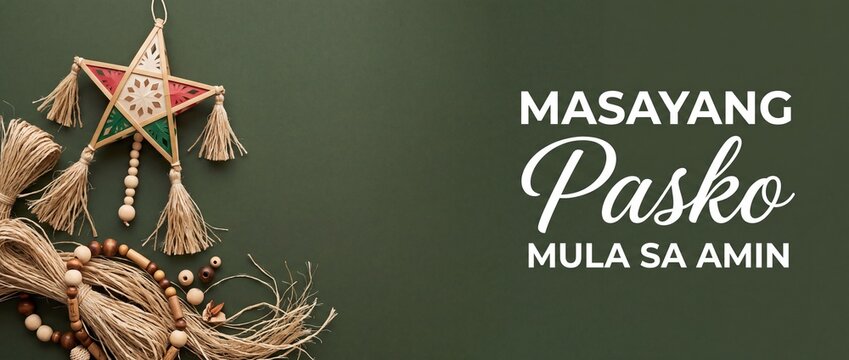 Filipino Christmas parol star lantern with Tagalog greeting Masayang Pasko Mula Sa Amin on dark green background, traditional Pinoy holiday banner layout with rustic raffia straw and wooden beads
