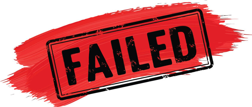 Grunge failed stamp design featuring bold black typography over distressed red brush stroke graphic on transparent background