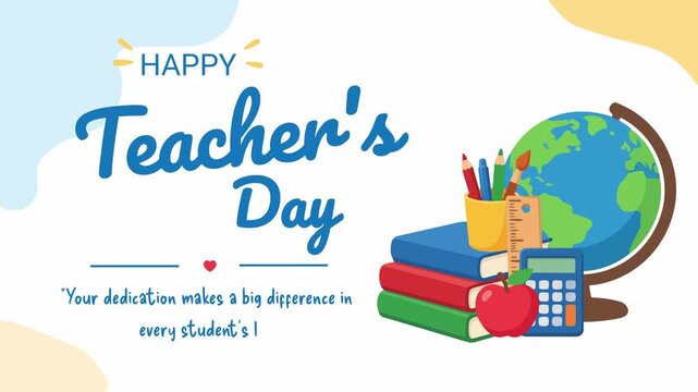 Happy Teachers day animated text celebration writing with school supplies 4K background