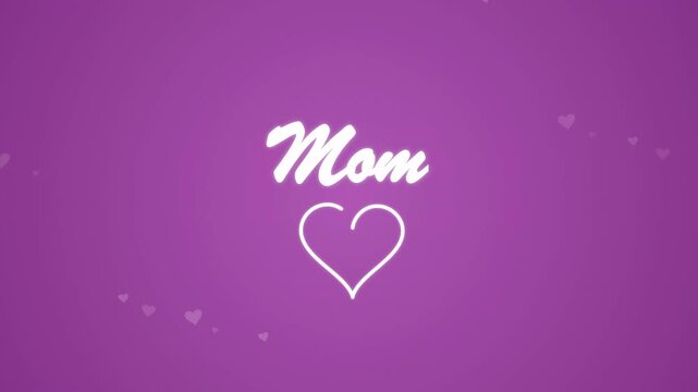 Hand-drawn Mom script lettering with glowing red heart animation