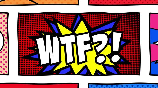 Pop art comic burst blasts WTF?! Text in white over yellow starburst on red halftone panel. Animated sequence framed by colorful panels, opening on green screen for chroma key compositing.