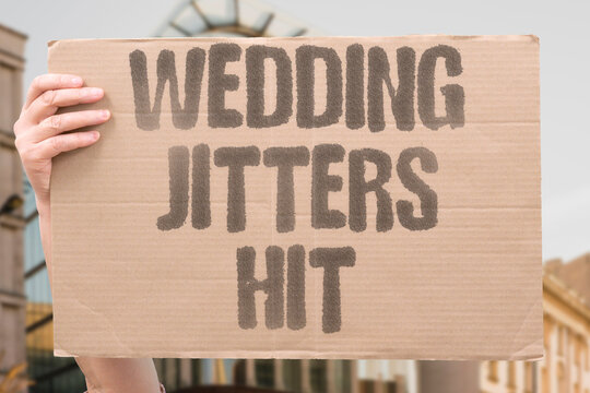 "Wedding jitters hit" Cold feet creep in before ceremonies. NERVES. ENGAGED. CEREMONY. DOUBT. JITTERS.