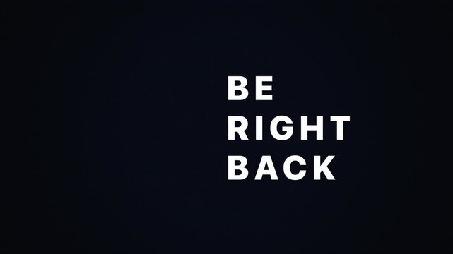 Glitching white "BE RIGHT BACK" text on dark background with VHS effect, perfect for stream break, gaming overlay and creative editing