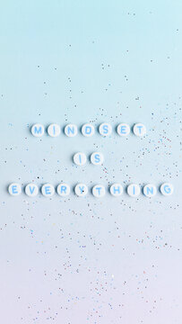MINDSET IS EVERYTHING beads text typography