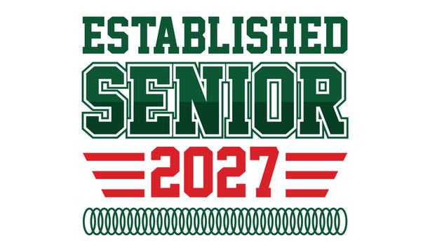 established senior 2027 graduations t shirt design