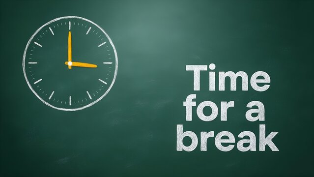 School chalkboard drawing featuring a clock face displaying three o'clock alongside handwritten lettering encouraging people to stop working and take a relaxing break