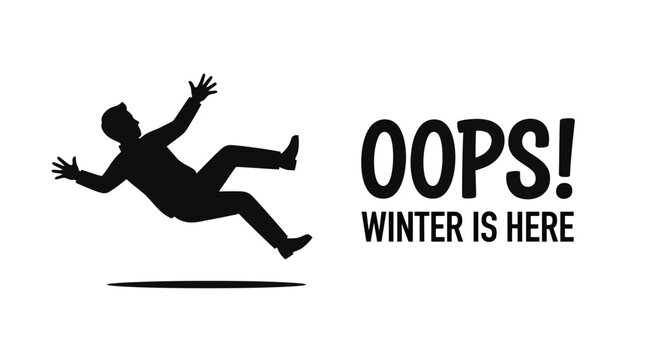 Slipping person silhouette on ice, winter accident concept with Oops Winter is Here text, man falling on slippery surface vector isolated on White Background