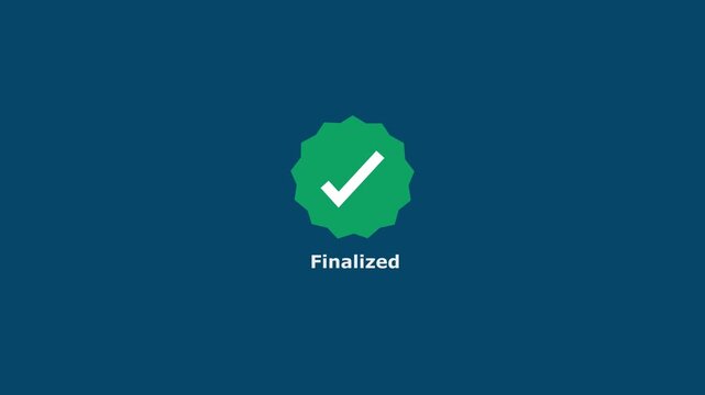 Animated green checkmark icon with finalized text label for business approval and success concepts