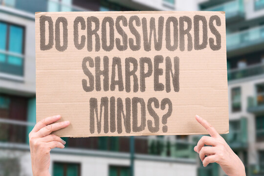 "Do crosswords sharpen minds?" Readers ask whether word puzzles protect aging brains. CROSSWORDS. MINDS. PUZZLES. AGING. BRAIN.