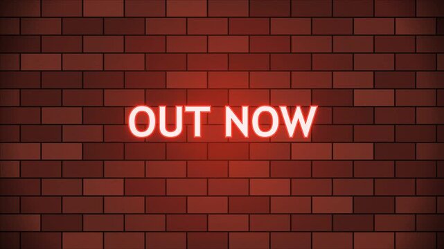 Out Now Neon Text Animation on Brick Wall Background, Glowing Cafe Style Signage, Urban Neon Typography, Nightlife Atmosphere, Promotional Announcement, Entertainment Advertising and Motion Graphics, 