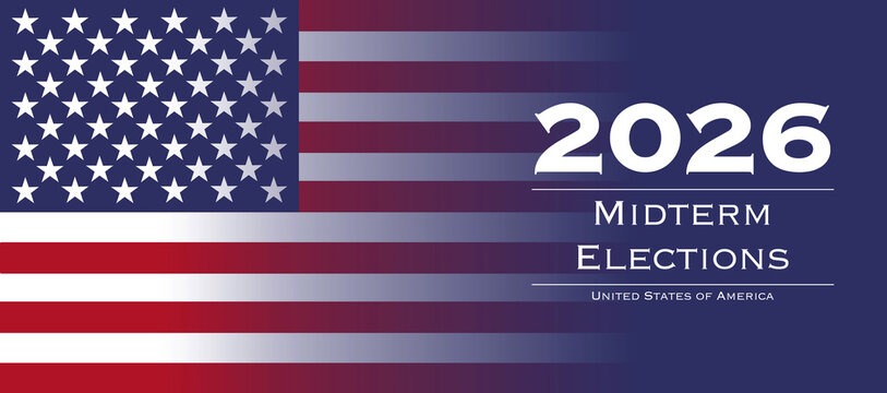 Midterm Elections 2026, banner with flag of the United States, U.S. politics and government. Election campaigns, United States Congress, voting, political rally, republicans democrats, U.S. elections.