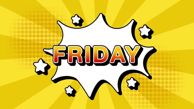 FRIDAY text word lettering popup comic cartoon reveal with bomb and smoke explosion manga anime book page dots with radial speed lines doodle yellow background with seamless loop animation retro