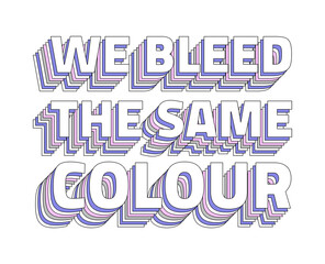 We bleed the same color layered message png typography retro word © Rawpixel.com