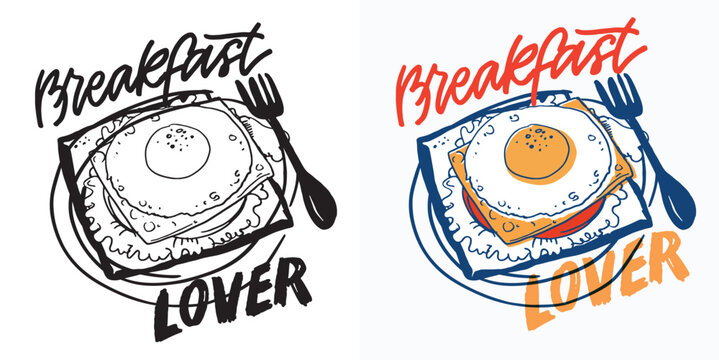 Breakfast Lover Vector Illustration Set with Fried Egg Sandwich Toast and Creative Hand Drawn Lettering