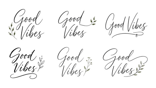 Six hand-lettered "Good Vibes" script variations with small green leaf and olive branch accents on a transparent background, minimalist modern calligraphy designs for print and digital use