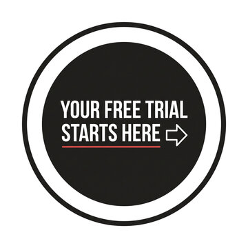 Your Free Trial Starts Here Circular Sign With Directional Arrow Symbol