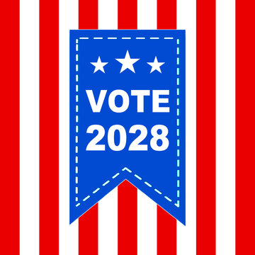 Presidential Election 2028 Vote Day USA Patriotic American Flag Campaign Poster