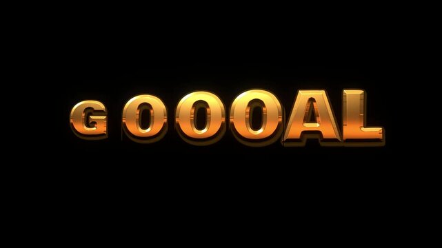 Golden 3D text GOOOAL appears and fades out in three stages against a black background