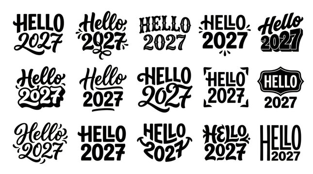 Set of fifteen different hello 2027 hand lettered typography designs for new year