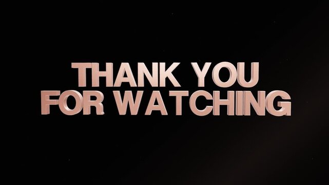 Elegant metallic gold thank you for watching text on black background message