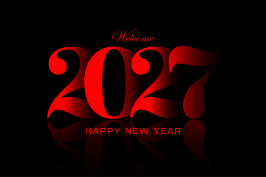 Welcome 2027 Happy New Year Elegant Red Gradient Typography with Reflection on Black Background