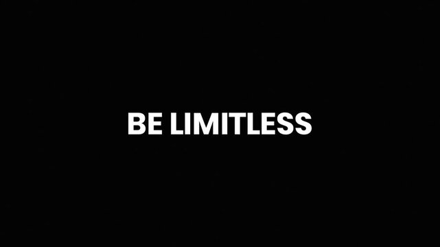 Be Limitless Dynamic Sliced Text Animation for Personal Growth Videos