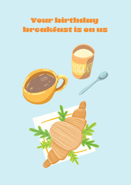Poster Your birthday breakfast is on us, croissant and coffee