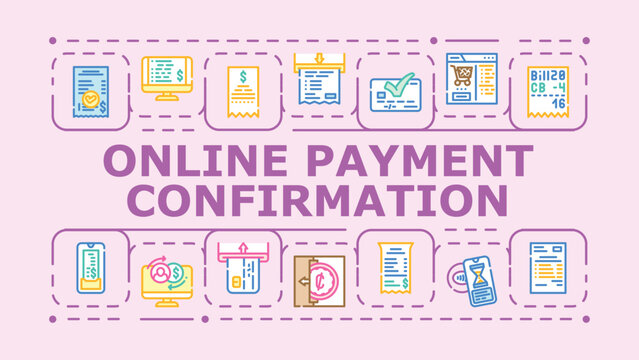 Online payment confirmation banner infographic. Secure transaction, transfer billing, remittance authorization icon vector illustration