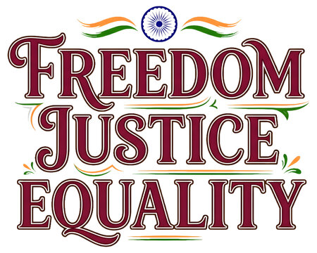 Freedom Justice Equality Maroon Typography with Tricolor Motif