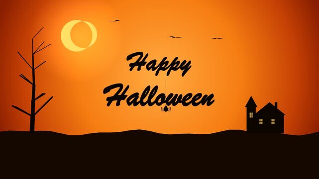 Animated Happy Halloween script text with dangling spider silhouette haunted house dead tree and flying bats over orange sky
