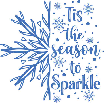 Tis The Season To Sparkle Svg