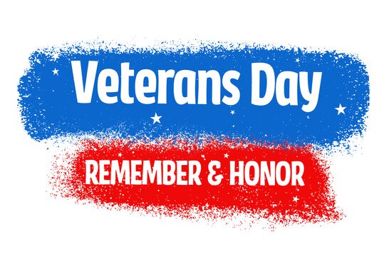 Veterans Day text on blue and red paint brush strokes with stars patriotic background, remember honor concept design, transparent