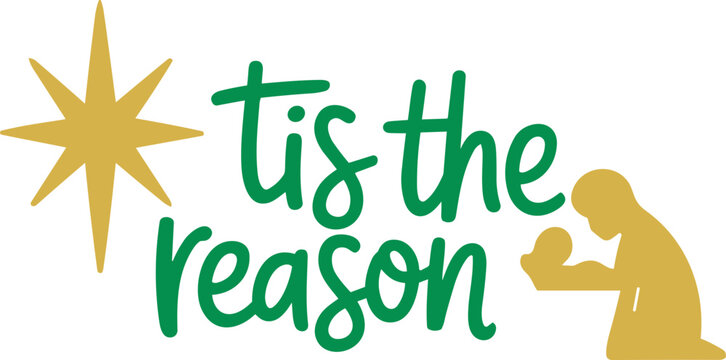 tis the reason svg