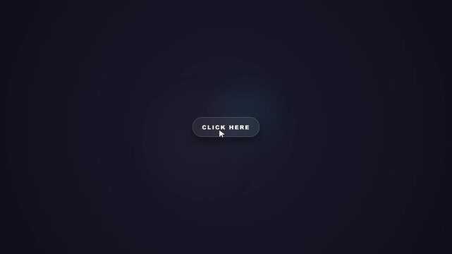 Minimalist dark mode click here button animation with cursor pointer on dark background.
